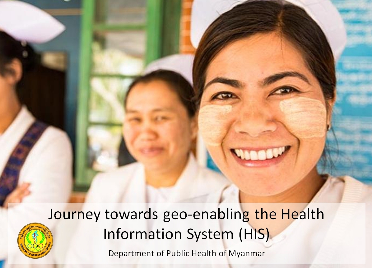 StoryMap: Geo-enabling the Health Information System in Myanmar ...